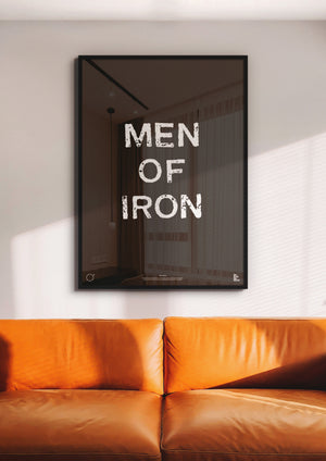 Men of Iron - We Built The World - Teesside Art Prints