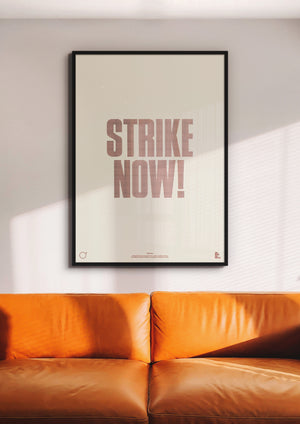 Strike Now! - We Built The World - Teesside Art Prints