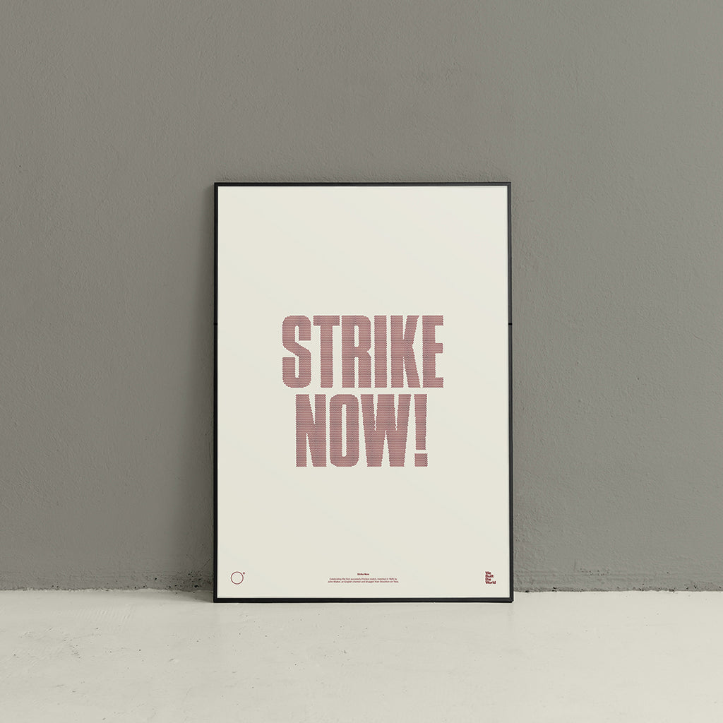 Strike Now! - We Built The World - Teesside Art Prints