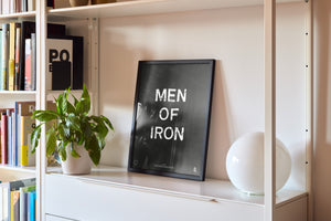 Men of Iron - We Built The World - Teesside Art Prints